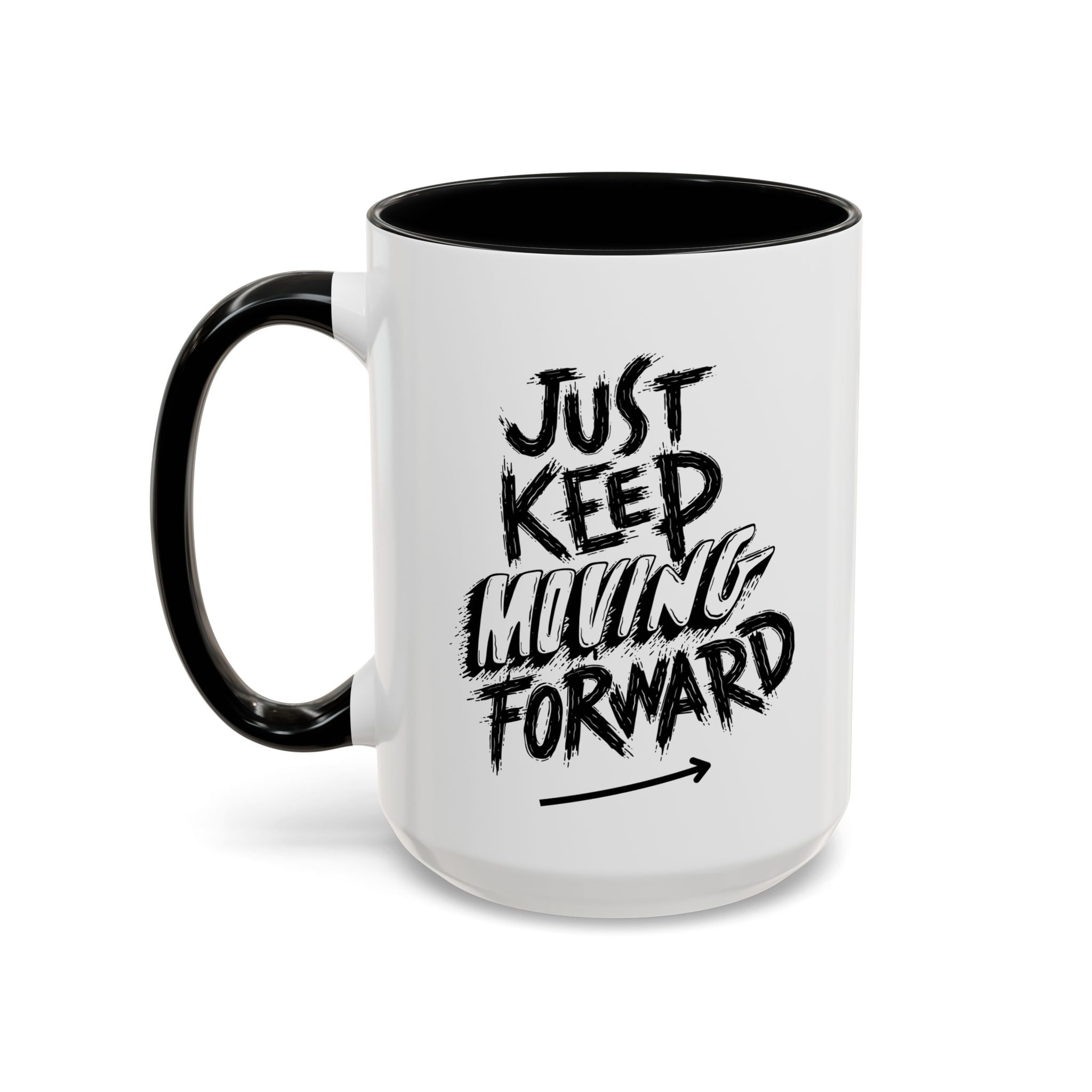 Motivational Accent Coffee Mug - Just Keep Moving Forward