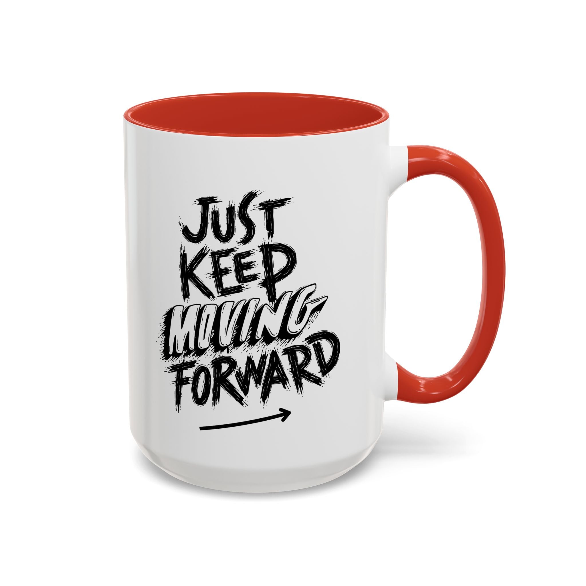 Motivational Accent Coffee Mug - Just Keep Moving Forward