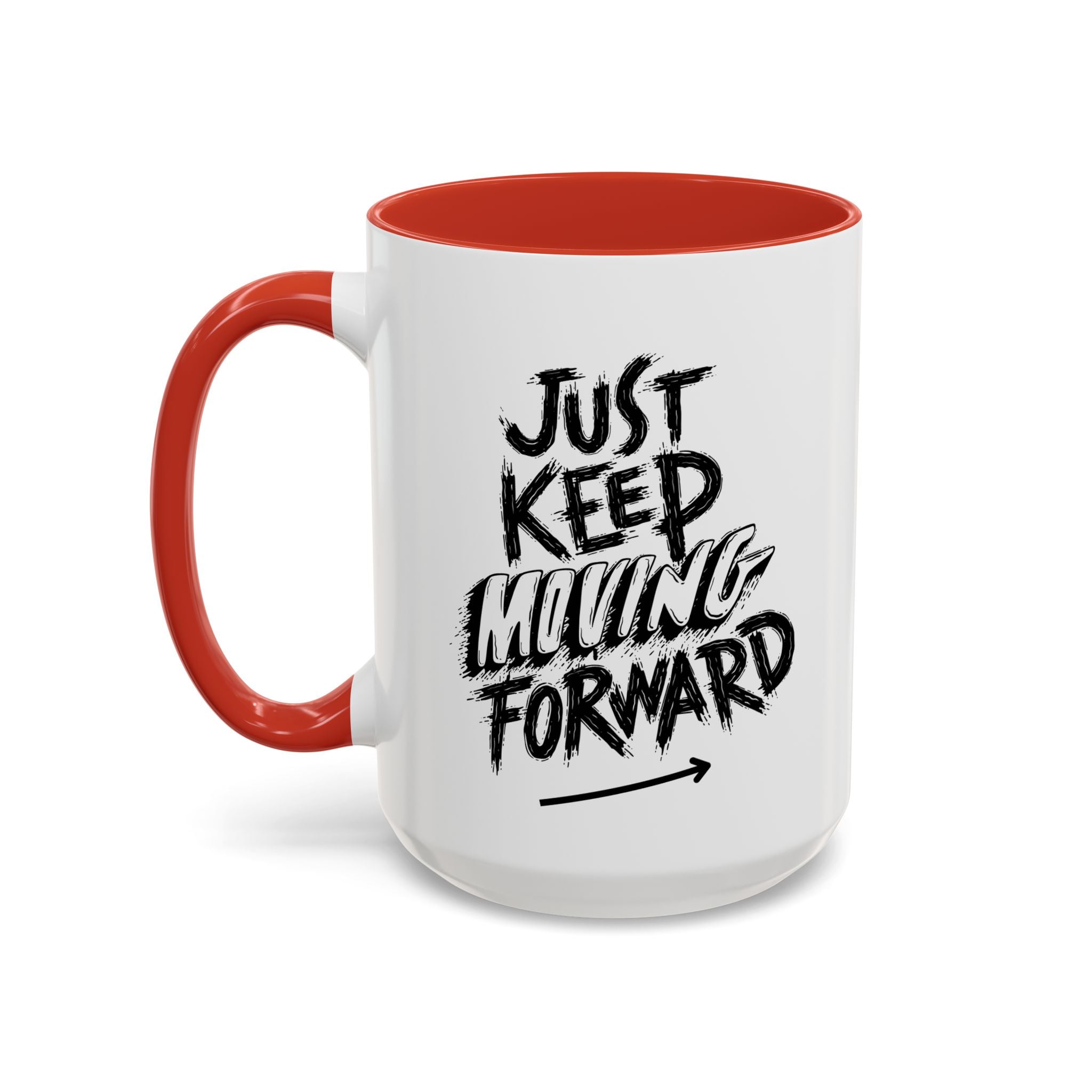 Motivational Accent Coffee Mug - Just Keep Moving Forward