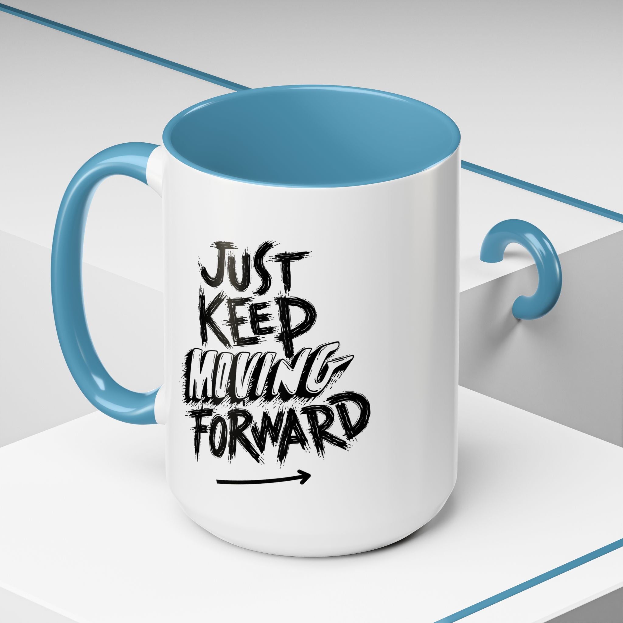 Motivational Accent Coffee Mug - Just Keep Moving Forward