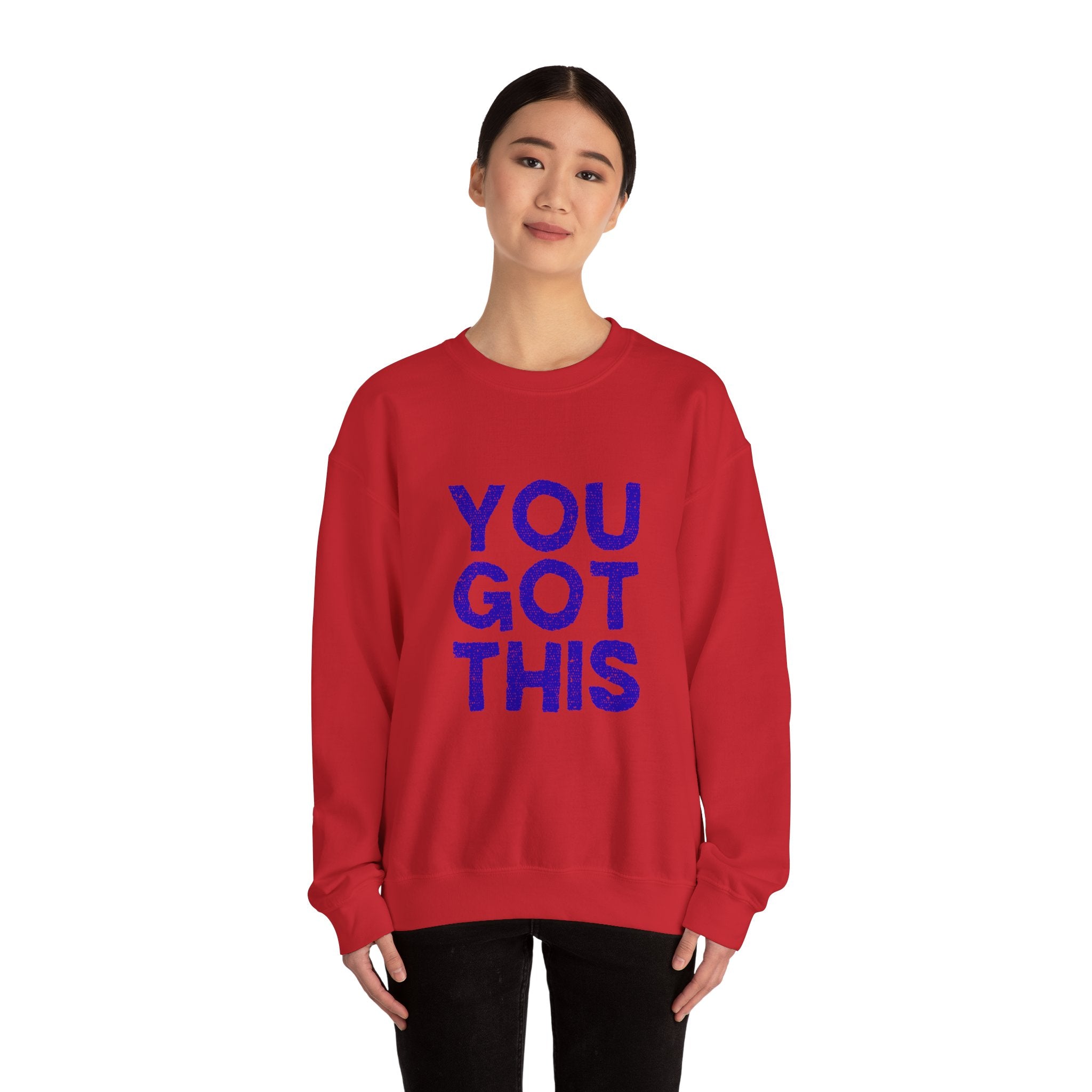 You Got This Crewneck Sweatshirt, Inspirational Gift, Motivational Sweater, Cozy Casual Wear, Unisex Hoodie Alternative