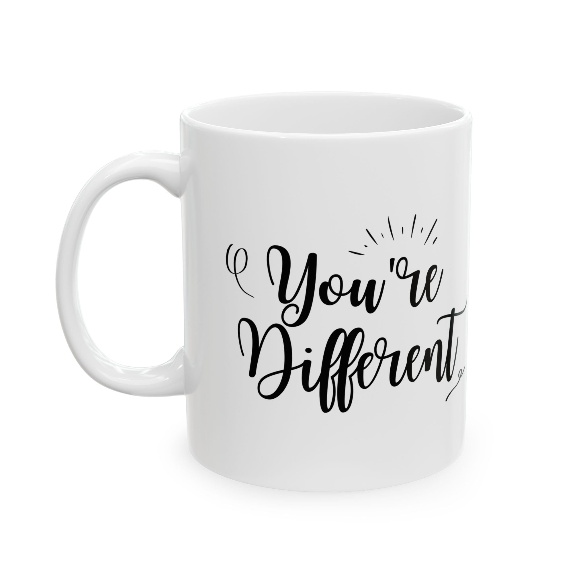 Inspirational Ceramic Coffee Mug - "You're Different" - Perfect Gift for Self-Care