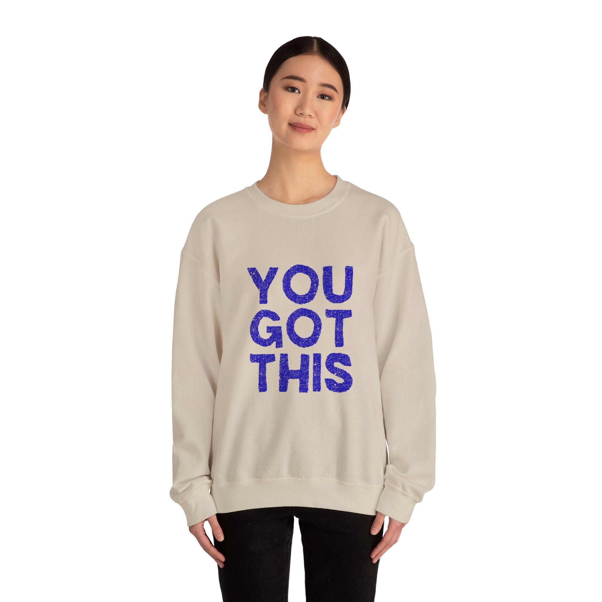 You Got This Crewneck Sweatshirt, Inspirational Gift, Motivational Sweater, Cozy Casual Wear, Unisex Hoodie Alternative