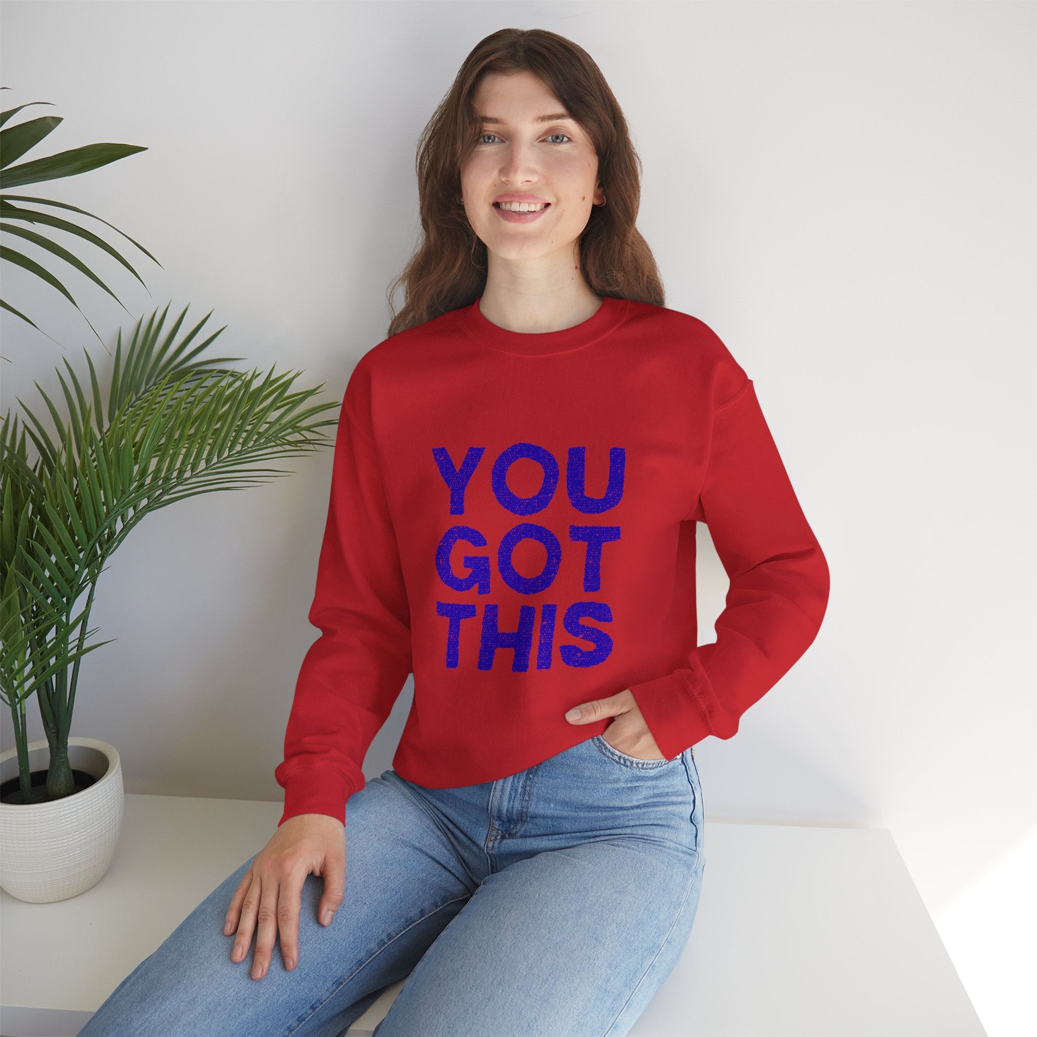 You Got This Crewneck Sweatshirt, Inspirational Gift, Motivational Sweater, Cozy Casual Wear, Unisex Hoodie Alternative