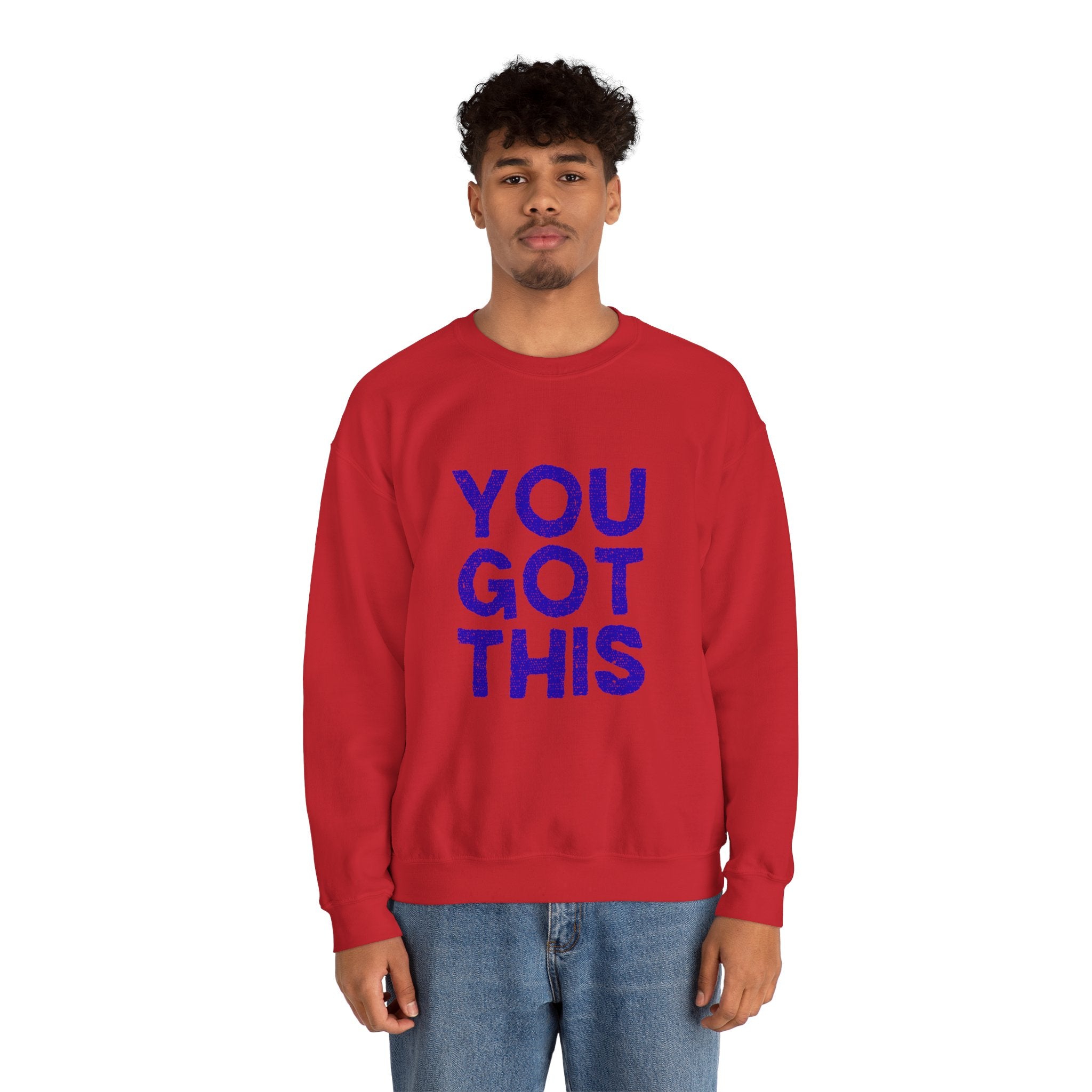 You Got This Crewneck Sweatshirt, Inspirational Gift, Motivational Sweater, Cozy Casual Wear, Unisex Hoodie Alternative