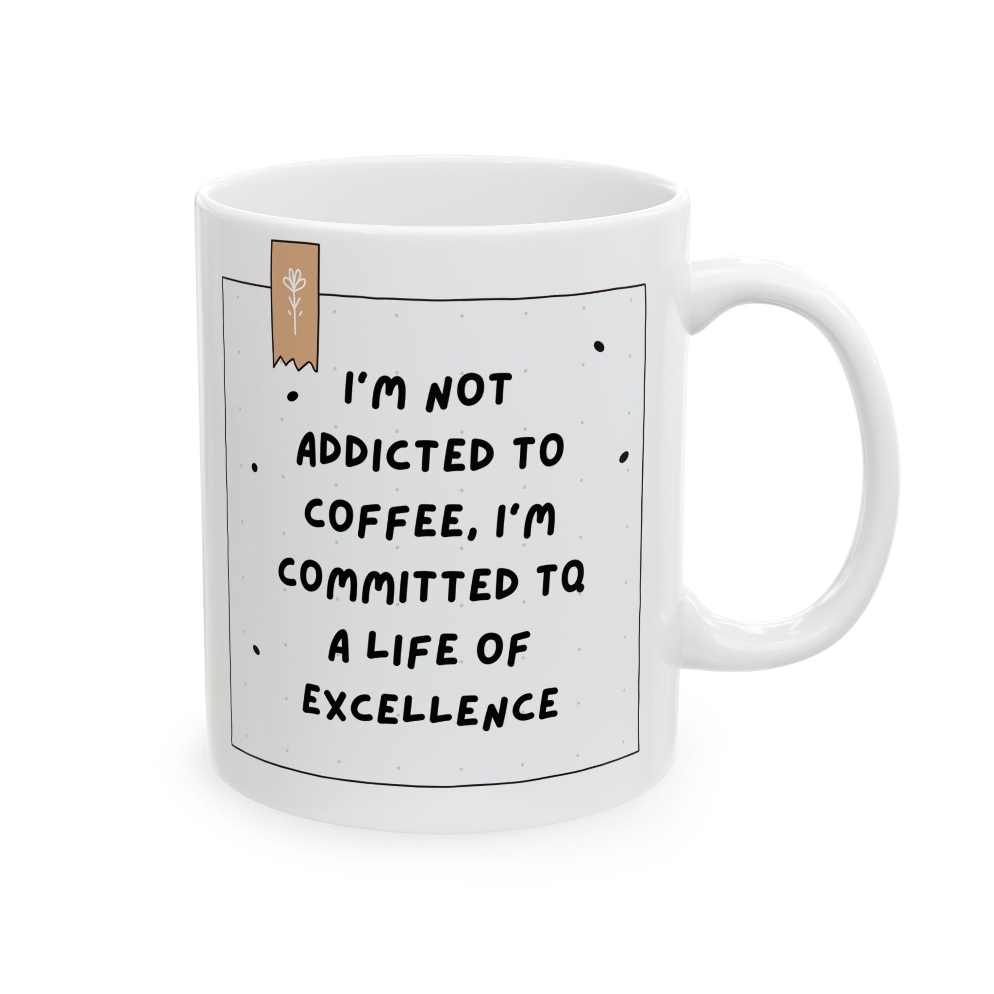 Inspirational Ceramic Coffee Mug - Motivational Quote Design, Perfect Gift for Friends and Family